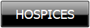   HOSPICES  